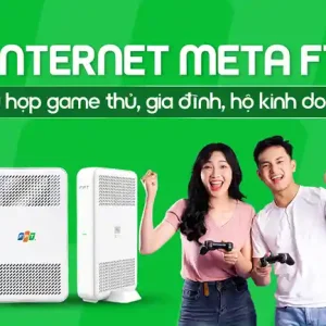 Internet Meta F1 Gói cước Internet FPT cá nhân, gia đình