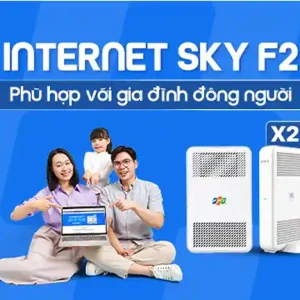 Internet Sky F2 Gói cước Internet FPT cá nhân, gia đình